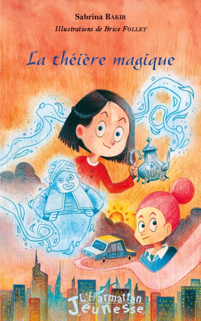 La théière magique - Sabrina Bakir