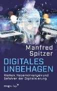 Cover-Bild zum Titel 'Digitales Unbehagen' von 'Manfred Spitzer'