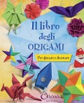 Cover-Bild zum Titel 'Il libro degli origami. Per giocare e decorare' von ''