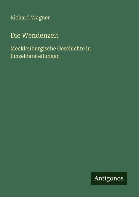 Die Wendenzeit - Richard Wagner