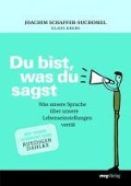 Du bist, was du sagst - Joachim Schaffer-Suchomel, Klaus Krebs