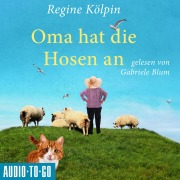 Cover-Bild zum Titel 'Oma hat die Hosen an' von 'Regine Kölpin'