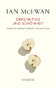 Cover-Bild zum Titel 'Erkenntnis und Schönheit' von 'Ian McEwan'