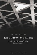 Cover-Bild zum Titel 'Shadow-Makers' von 'Stephen Kite'