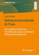 Cover-Bild zum Titel 'Mehrgenerationenfamilie als Praxis' von 'Luisa Fischer'