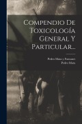 Cover-Bild zum Titel 'Compendio De Toxicología General Y Particular...' von 'Pedro Mata'