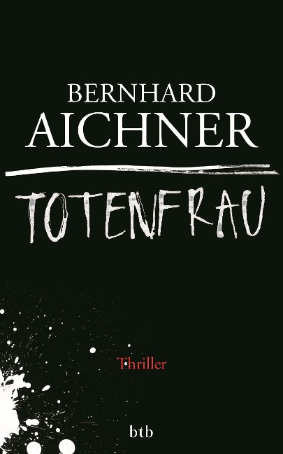 Totenfrau - Bernhard Aichner