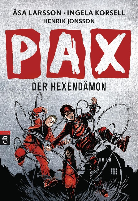 PAX - Der Hexendämon - Åsa Larsson, Ingela Korsell