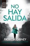 Cover-Bild zum Titel 'No Hay Salida' von 'Patricia'