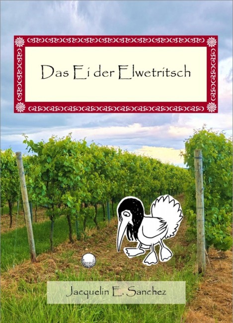 Das Ei der Elwetritsch - Jacquelin Sanchez