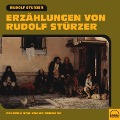 Cover-Bild zum Titel 'Erzählungen von Rudolf Stürzer' von 'Rudolf Stürzer'