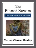 Cover-Bild zum Titel 'The Planet Savers' von 'Marion Zimmer Bradley'