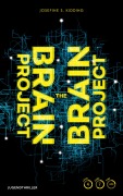 Cover-Bild zum Titel 'The Brain Project' von 'Josefine S. Kidding'