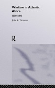 Cover-Bild zum Titel 'Warfare in Atlantic Africa, 1500-1800' von 'John K. Thornton'
