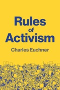 Cover-Bild zum Titel 'Rules of Activism' von 'Charles Euchner'