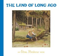 Cover-Bild zum Titel 'The Land of Long Ago' von 'Elsa Beskow'