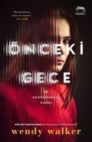 Önceki Gece Ve Sonrasindaki Kabus - Wendy Walker