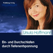 Cover-Bild zum Titel 'Ein- und Durchschlafen durch Tiefenentspannung' von 'Ursula Hoffmann'