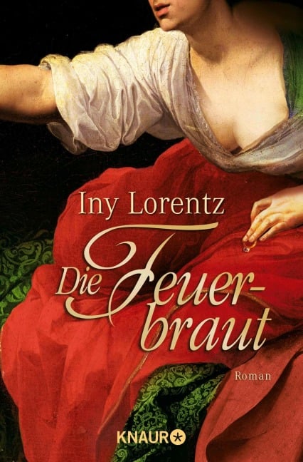 Die Feuerbraut - Iny Lorentz