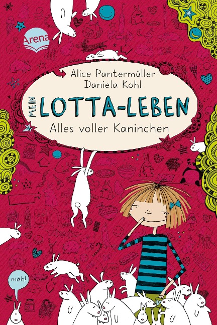 Mein Lotta-Leben 01. Alles voller Kaninchen - Alice Pantermüller