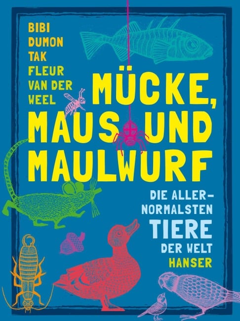 Mücke, Maus und Maulwurf - Bibi Dumon Tak