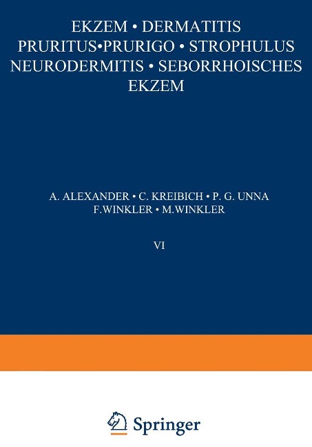 Ekzem · Dermatitis Pruritus · Prurigo · Strophulus Neurodermitis·Seborrhoisches Ekzem - A. Alexander, C. Kreibich, P. G. Unna, F. Winkler, M. Winkler