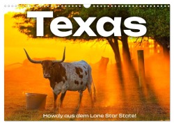 Cover-Bild zum Titel 'Texas - Howdy aus dem Lone Star State! (Wandkalender 2026 DIN A3 quer), CALVENDO Monatskalender' von 'M. Scott'