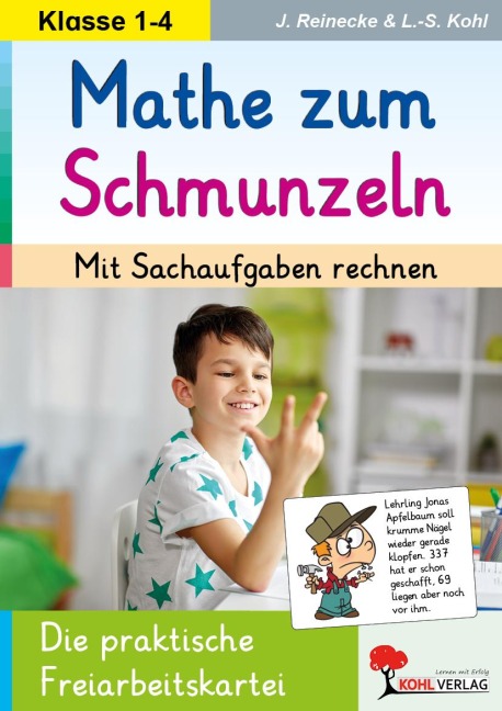 Mathe zum Schmunzeln / Grundschule - Mit Sachaufgaben rechnen - Lynn-Sven Kohl, Jörg Reinecke