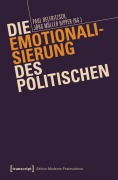 Cover-Bild zum Titel 'Die Emotionalisierung des Politischen' von ''