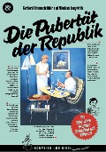 Cover-Bild zum Titel 'Die Pubertät der Republik' von 'Gerhard Kromschröder, Nikolaus Jungwirth'
