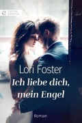 Cover-Bild zum Titel 'Ich liebe dich, mein Engel' von 'Lori Foster'