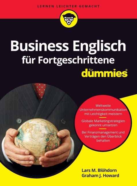 Business Englisch für Fortgeschrittene für Dummies - Lars M. Blöhdorn, Graham J. Howard