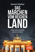 Cover-Bild zum Titel 'Das Märchen vom reichen Land' von 'Daniel Stelter'