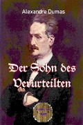 Cover-Bild zum Titel 'Der Sohn des Verurteilten' von 'Alexandre Dumas'