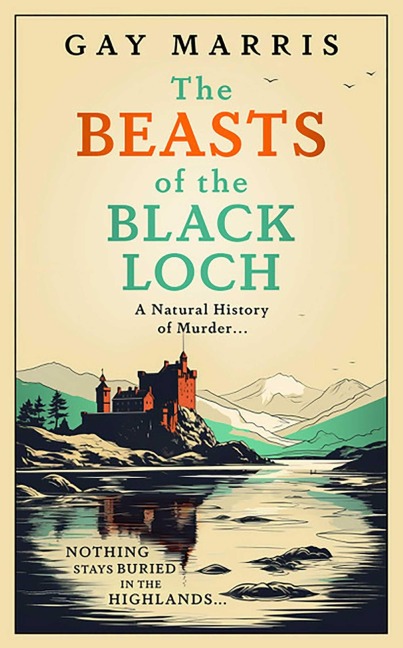 The Beasts of the Black Loch - Gay Marris