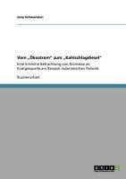 Vom "Ökostrom" zum "Kahlschlagdiesel" - Jana Schwenzien