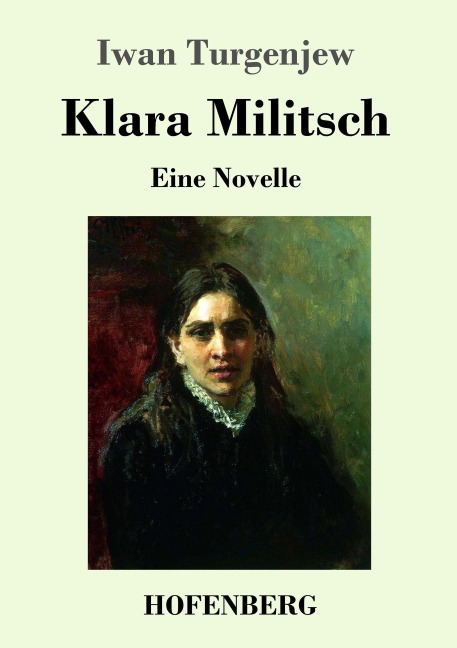 Klara Militsch - Iwan Turgenjew