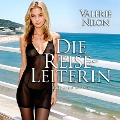 Cover-Bild zum Titel 'Die Reiseleiterin | Erotischer Roman' von 'Valerie Nilon'