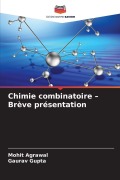 Cover-Bild zum Titel 'Chimie combinatoire - Brève présentation' von 'Mohit Agrawal, Gaurav Gupta'