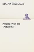 Penelope von der "Polyantha" - Edgar Wallace