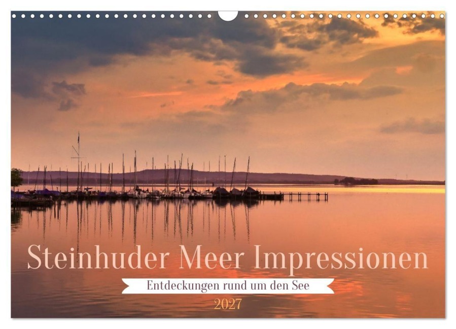 Steinhuder Meer Impressionen (Wandkalender 2027 DIN A3 quer), CALVENDO Monatskalender - Sabine Löwer