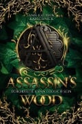 Cover-Bild zum Titel 'Assassin's Wood' von 'Ann-Kathrin Karschnick'