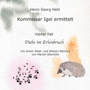 Cover-Bild zum Titel 'Kommissar Igel ermittelt' von 'Heinz Georg Held'