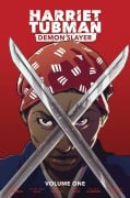Cover-Bild zum Titel 'Harriet Tubman: Demon Slayer Vol. 1' von 'David Crownson'