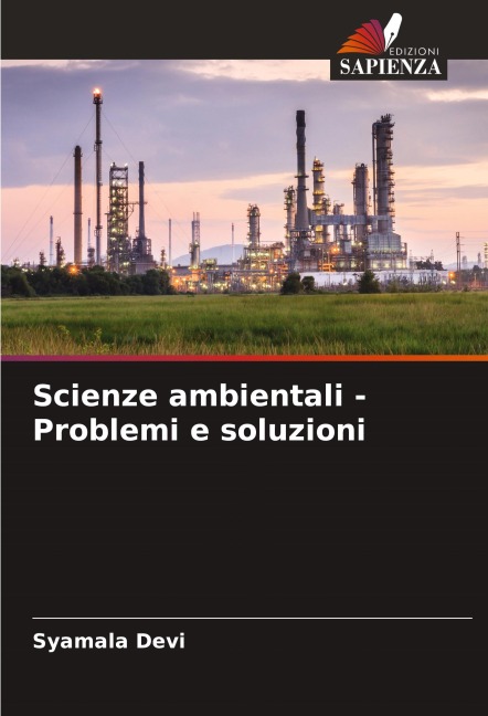 Scienze ambientali - Problemi e soluzioni - Syamala Devi