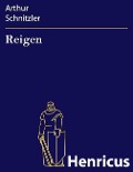 Cover-Bild zum Titel 'Reigen' von 'Arthur Schnitzler'