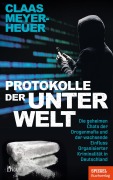 Cover-Bild zum Titel 'Protokolle der Unterwelt' von 'Claas Meyer-Heuer'