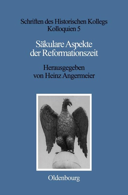 Säkulare Aspekte der Reformationszeit - 