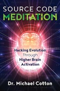 Cover-Bild zum Titel 'Source Code Meditation' von 'Michael Cotton'