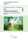 Die Zauberwaldschule 1 - Suzanne Voss, Heike Kramer, Annette Rögener
